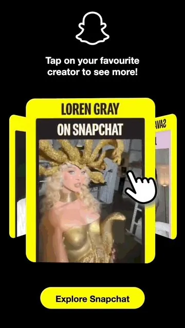 Snapchat ad: Tap on your favourite creator to see more